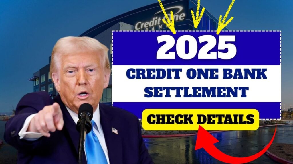 $1,000 Credit One Bank Settlement 2025