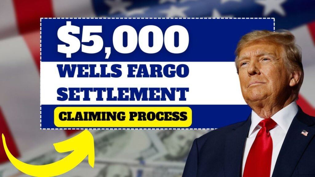 $5,000 Wells Fargo Bank Settlement 2025